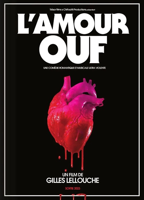 "L'Amour Ouf" film affiche réalisé par Gilles Lellouche
